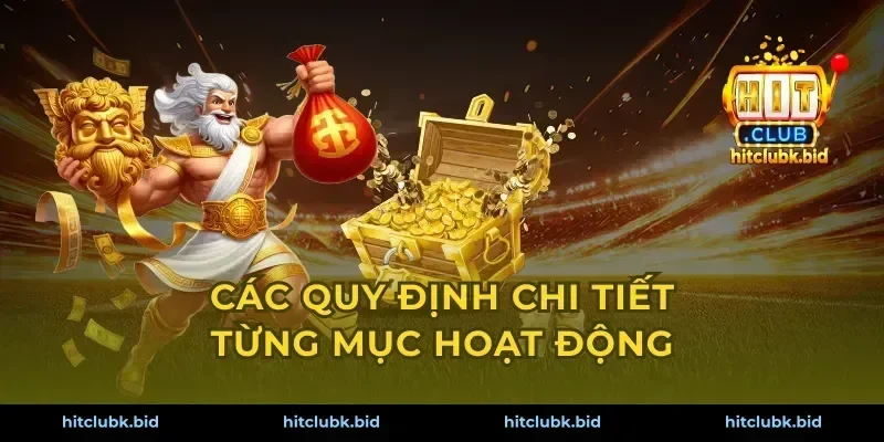 Các quy định chi tiết từng mục hoạt động